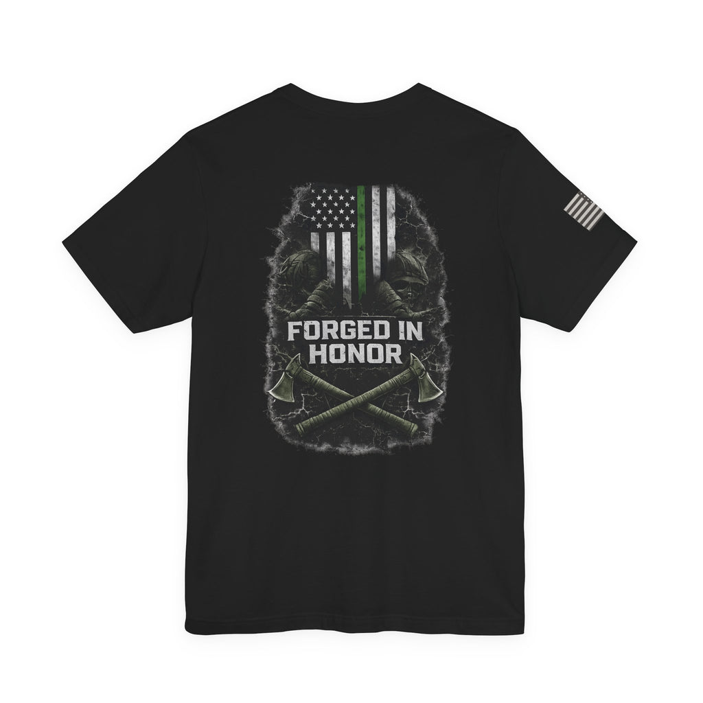 Forged in Honor Thin Green Line T-Shirt | Ashen Valor
