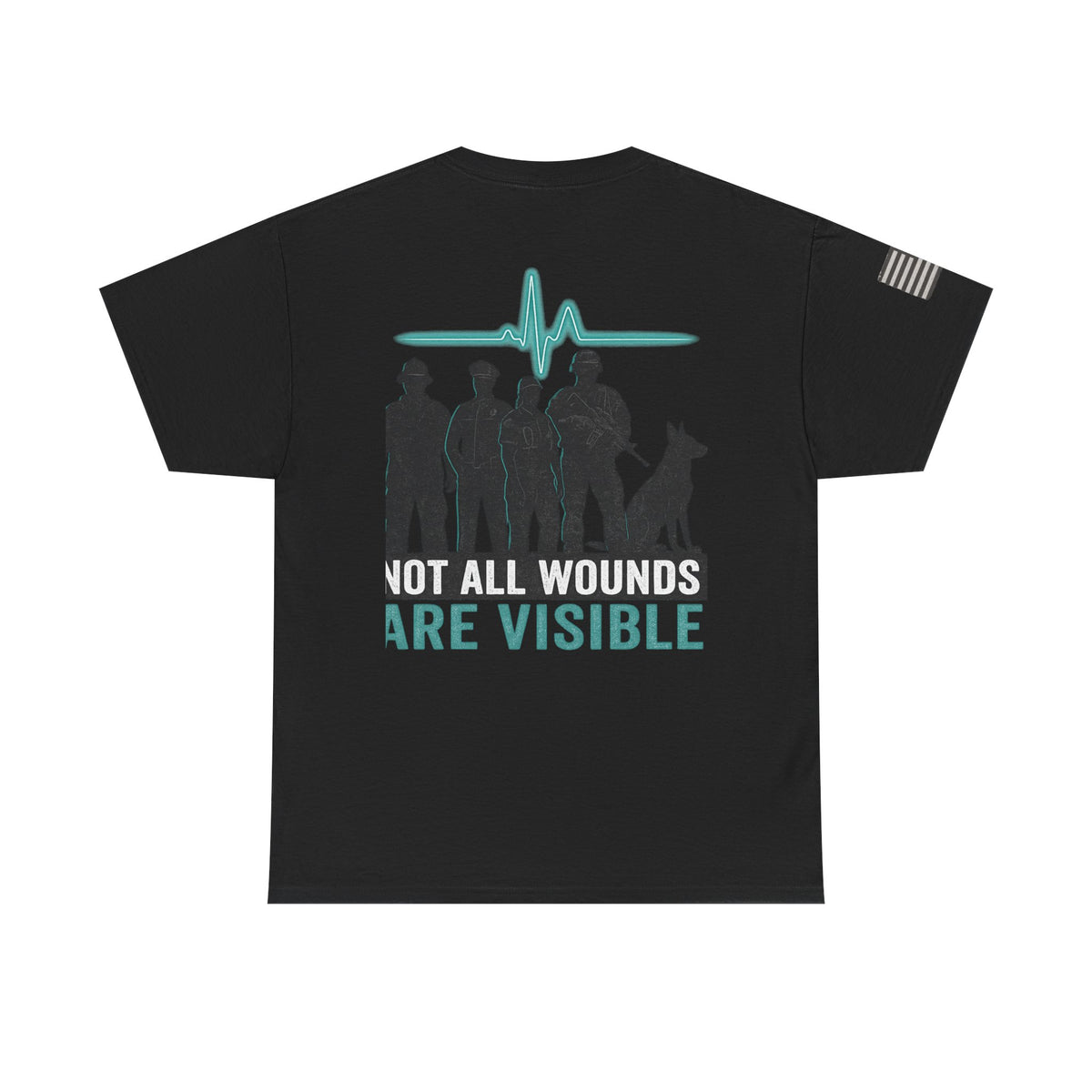 Not All Wounds Are Visible Tee big and tall— PTSD Awareness Military & First Responder Support Shirt