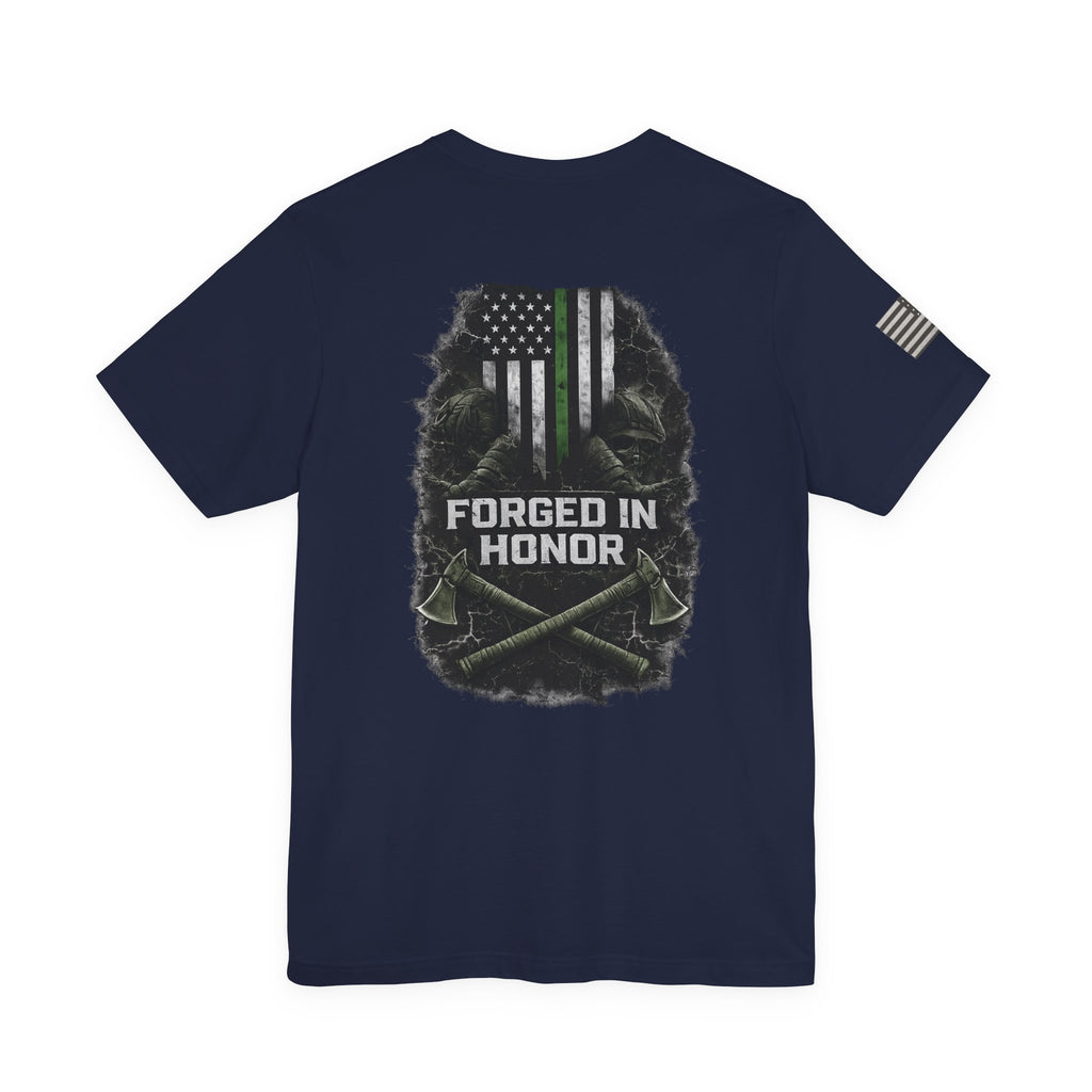 Forged in Honor Thin Green Line T-Shirt | Ashen Valor
